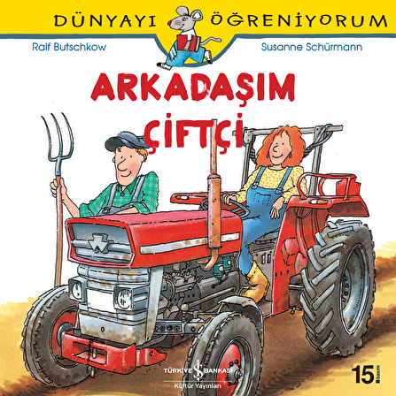 Dünyayı Öğreniyorum - Arkadaşım Çiftçi