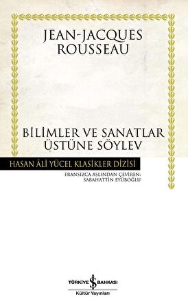 Bilimler ve Sanatlar Üstüne Söylev Ciltli