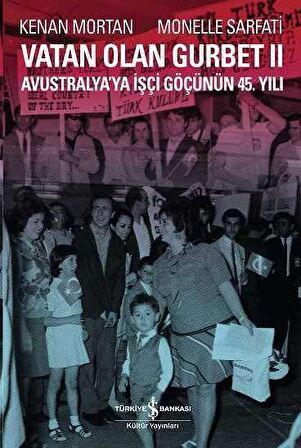 Vatan Olan Gurbet II