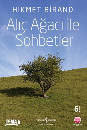 Alıç Ağacı ile Sohbetler