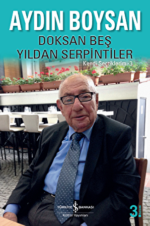 Doksan Beş Yıldan Serpintiler