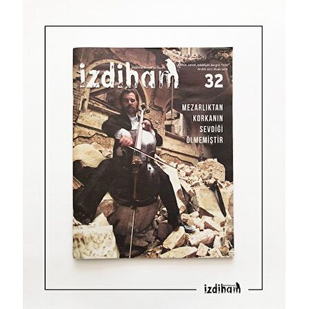 İzdiham 32.Sayı Aralık 2017-Ocak 2018