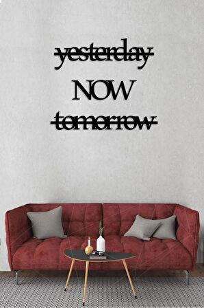 Ingilizce Zaman Harfli Ahşap Mdf Dekoratif Tablo – Dekoratif Duvar Yazısı – Yesterday Now Tomorrow