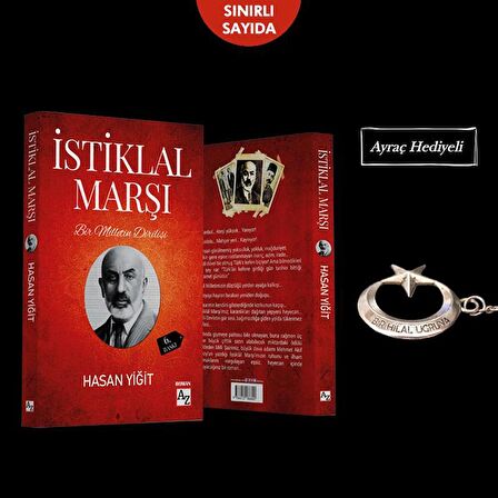 Bir Milletin Dirilişi İstiklal Marşı ( Ayraç Hediyeli)  Hasan Yiğit