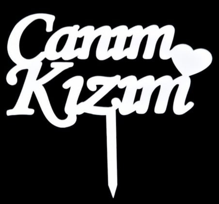 Özel Üretim Kutlama Dekoru Parti Süsü Özel Süs CANIM KIZIM KALPLİ GÜMÜŞ PASTA PLEKSİ