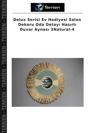 Delux Serisi Ev Hediyesi Salon Dekoru Oda Detayı Hasırlı Duvar Aynası 3Natural-4