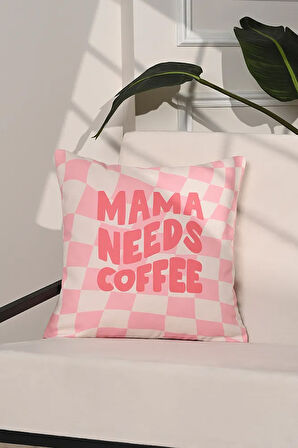 Mama Needs Coffee Pembe Damalı Espirili Kırlent Kılıfı – 43x43cm
