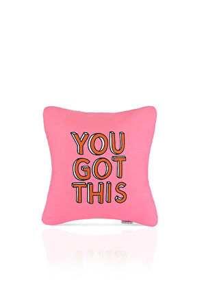 You Got This Motive Edici Yazılı Pembe Kırlent Kılıfı – 43x43cm
