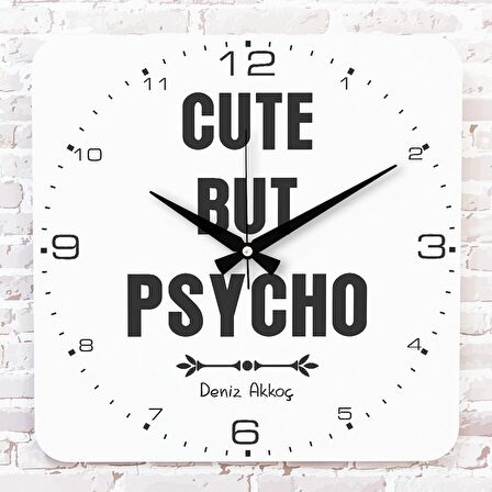 Kişiye Özel Cute But Psycho Tasarımlı Hediye Ahşap Saat 33cm KA01-1715