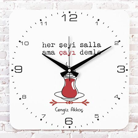 Kişiye Özel Her şeyi salla, ama çayı demle Tasarımlı Hediye Ahşap Saat 33cm KA01-1718