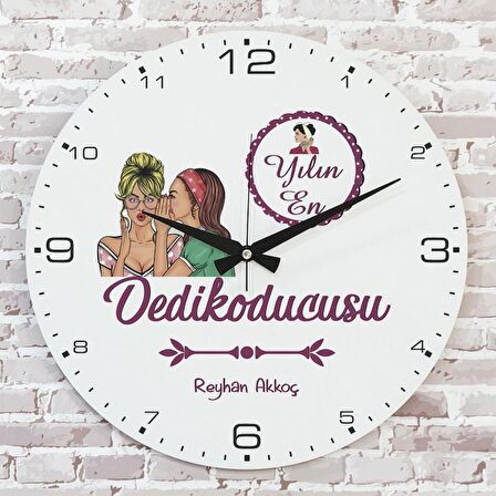 Kişiye Özel Yılın En Dedikoducusu Hediye Ahşap Saat 33cm  KA02-1200