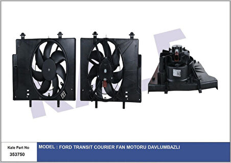 KALE Fan Motoru Ford Transit Courıer 15.-1.6 Tdcı 14 Klimalı