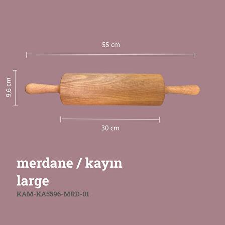 Kayın Merdane / Kalın