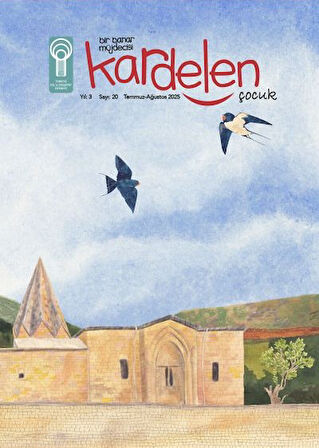 Kardelen Çocuk Dergi 20.Sayı Temmuz-Ağustos 2025