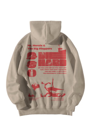 Krem Unisex Oversize Hoodie - Kendrick Lamar Mr. Morale Die Hard Baskılı Streetwear Sweatshirt