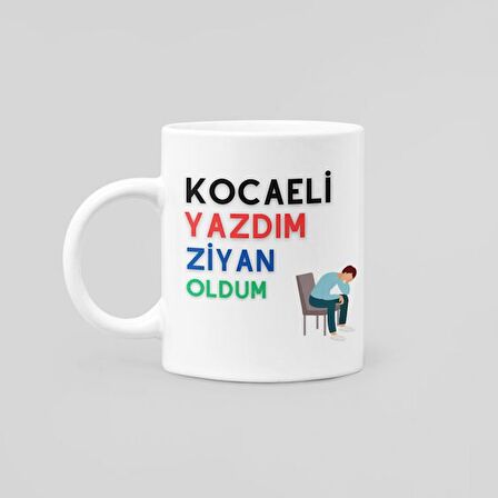 KOCA ELİ YAZDIM ZİYAN OLDUM KUPA BARDAK