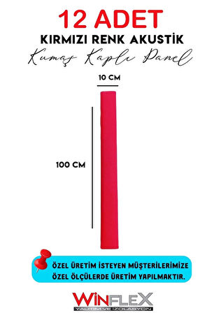 12 ADET DEKORATİF AKUSTİK KUMAŞ KAPLI PANEL-KIRMIZI(10x100CM)