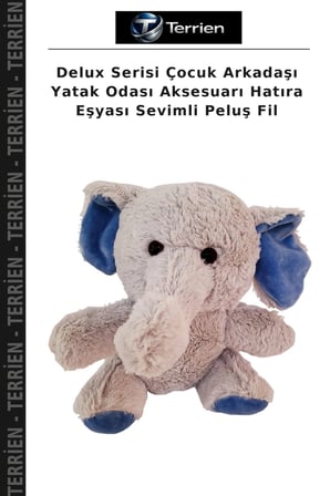 Delux Serisi Çocuk Arkadaşı Yatak Odası Aksesuarı Hatıra Eşyası Sevimli Peluş Fil