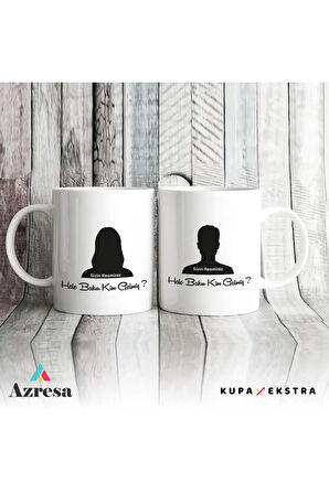 Hele Bakın Kim Gelmiş Yazılı - Kişiye Özel Kupa Bardak