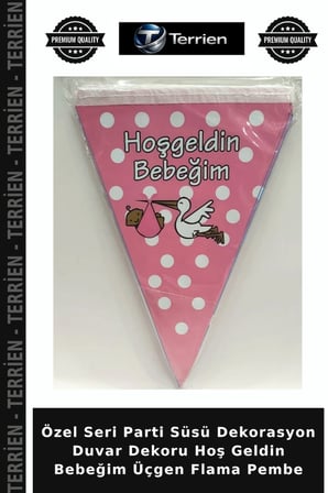 Özel Seri Parti Süsü Dekorasyon Duvar Dekoru Hoş Geldin Bebeğim Üçgen Flama Pembe