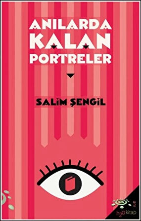 Anılarda Kalan Portreler