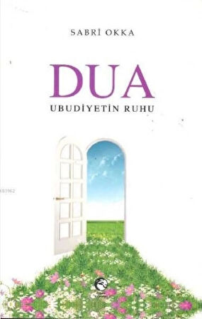 Dua Ubudiyetin Ruhu