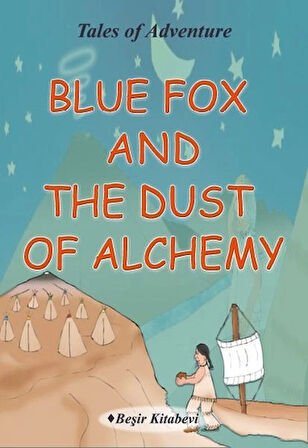 Blue Fox And The Dust Of Alchemy