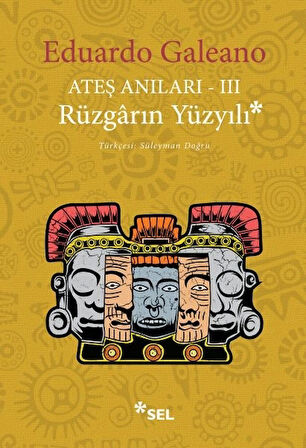 Ateş Anıları 3 - Rüzgarın Yüzyılı