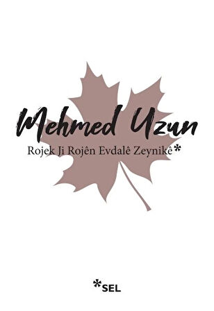 Rojek Ji Rojen Evdale Zeynike