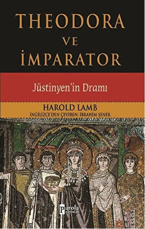 Theodora ve İmparator  Jüstinyen'in Dramı