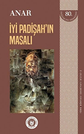 Türk Dünyası Edebiyatı Dizisi 2 - İyi Padişah'ın Masalı