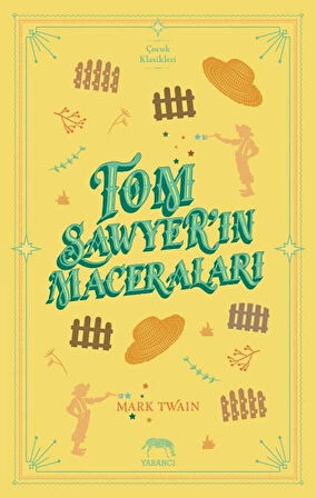 Tom Sawyer'ın Maceraları (Ciltli)