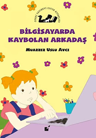 Bilgisayarda Kaybolan Çocuk