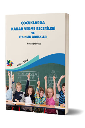 Çocuklarda Karar Verme Becerileri