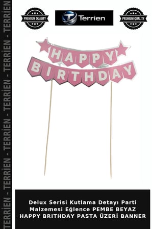 Delux Serisi Kutlama Detayı Parti Malzemesi Eğlence PEMBE BEYAZ HAPPY BRITHDAY PASTA ÜZERİ BANNER