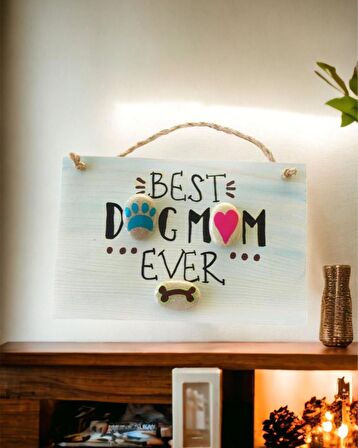 Best Dog Mom Ever Pano Anneler Günü 