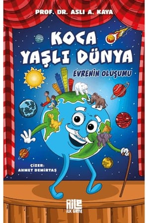 Koca Yaşlı Dünya - Evrenin Oluşumu