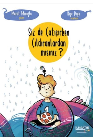 Siz de Çatışırken Çıldıranlardan mısınız?