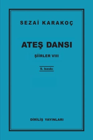 Şiirler 8 - Ateş Dansı