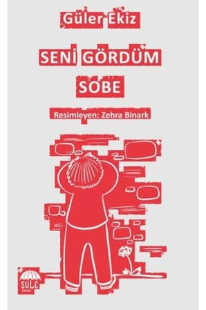 Seni Gördüm Sobe