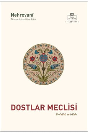 Dostlar Meclisi & El-Celisu ve’l-Enis