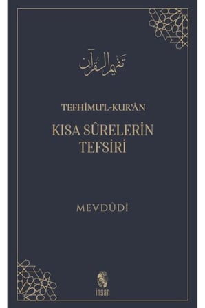 Tefhimu’l-Kur’an - Kısa Sürelerin Tefsiri