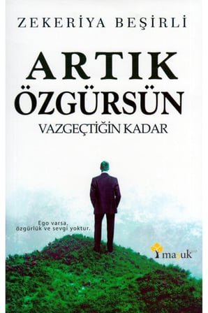 Artık Özgürsün