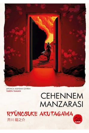 Cehennem Manzarası  Ryunosuke Akutagawa - Japon Klasikleri