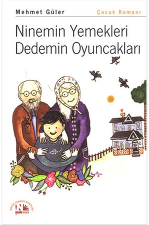Ninemin Yemekleri Dedemin Oyuncakları