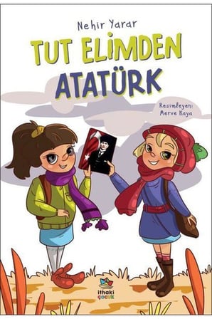 Tut Elimden Atatürk