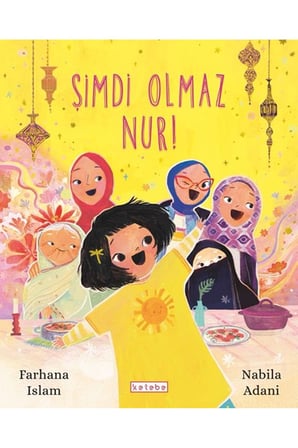 Şimdi Olmaz Nur!