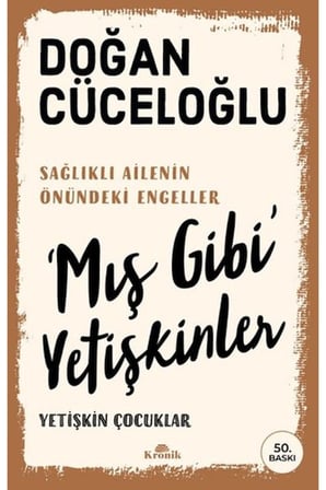 ‘Mış Gibi' Yetişkinler