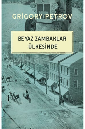 Beyaz Zambaklar Ülkesinde