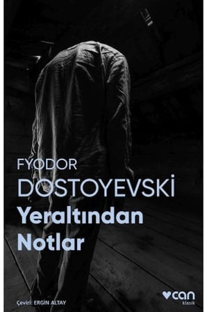 Yeraltından Notlar (Fotoğraflı Klasikler)